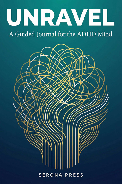 Unravel: A Guided Journal for the ADHD Mind — book cover
